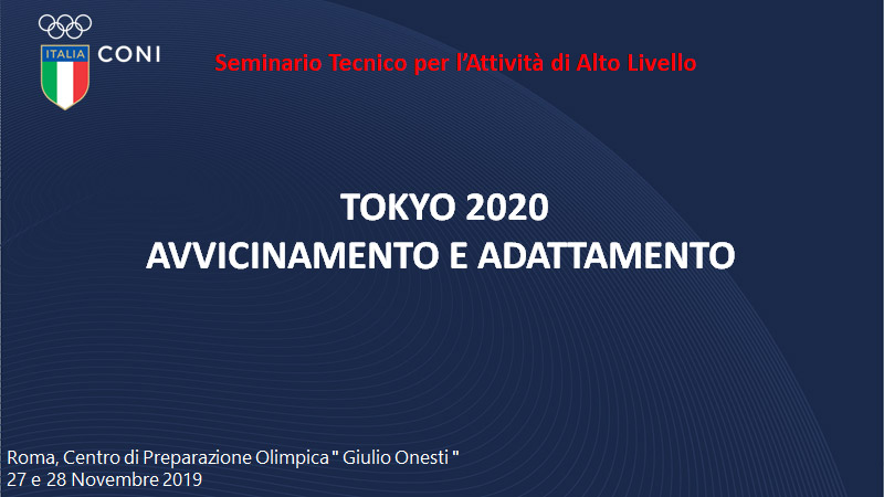 Tokyo 2020 - Avvicinamento e adattamento